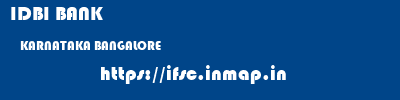 IDBI BANK  KARNATAKA BANGALORE    ifsc code